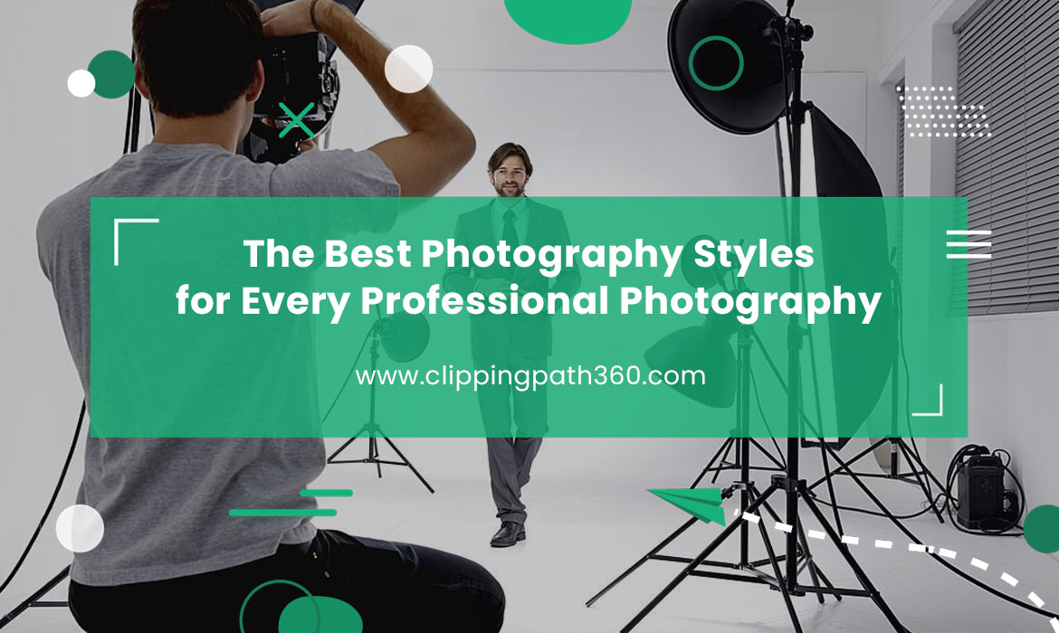 The Best Photography Styles for Every Professional Photography Featured Image