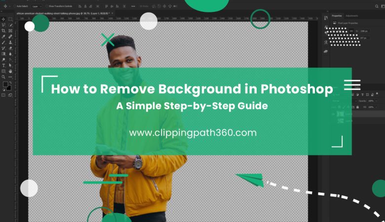 How to Remove Background in Photoshop | A Simple Step-by-Step Guide
