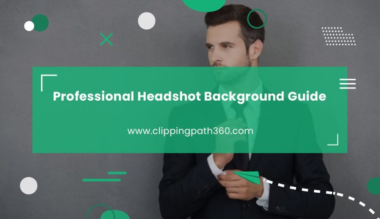 Professional Headshot Background Guide