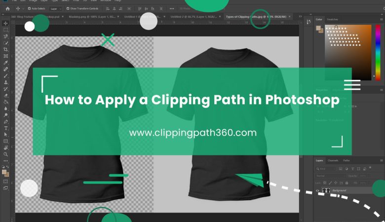 How to Apply a Clipping Path in Photoshop: Step By Step Guide