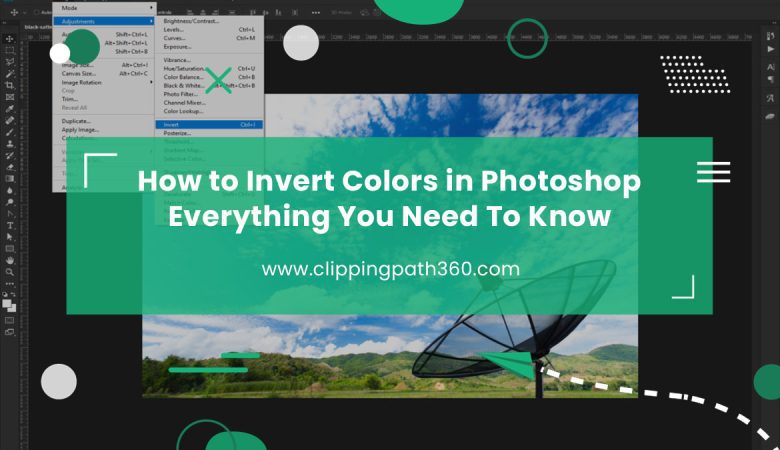 How to Invert Colors in Photoshop | Everything You Need To Know