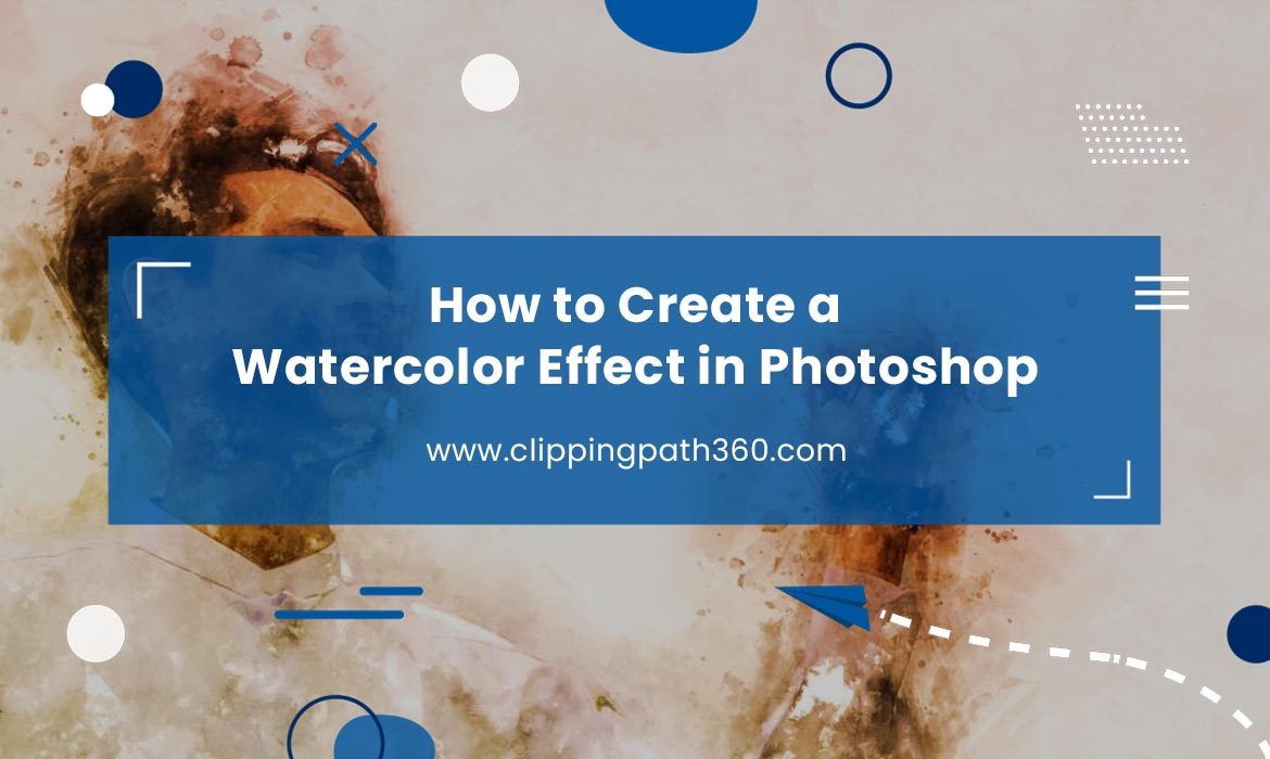 How to Create a Watercolor Effect in Photoshop Featured Image