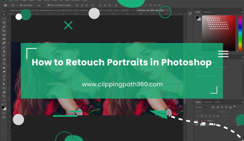 How to Retouch Portraits in Photoshop